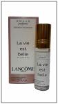 Арабская Масляные духи парфюмерия La Vie Est Belle Lancom Emaar 6 мл