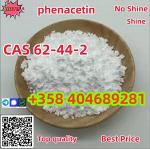 CAS 62-44-2 фенацетин продажа на заводе в Китае низкая цена высокая чистота хорошее качество горячая