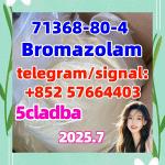 Bromazolam CAS 71368-80-4 high quality Alprazolam 28981-97-7 In Stock source factory