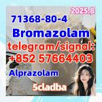 Bromazolam cas 71368-80-4 wiht safe delivery