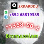 whatsapp+852 68819385 Bromazolam 71368-80-4 quality, low price