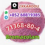 whatsapp+852 68819385 Bromazolam 71368-80-4 quality, low price