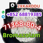 whatsapp+852 68819385 Bromazolam 71368-80-4 quality, low price