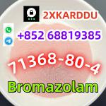 whatsapp+852 68819385 Bromazolam 71368-80-4 quality, low price