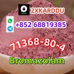 whatsapp+852 68819385 Bromazolam 71368-80-4 quality, low price