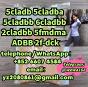 5CL-adb 5CLADB 5cl-adb-a 5CLADBA 5cladb 5cl-adb high quality